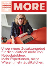 Lade das Bild in den Galerie-Viewer, Nobodytoldme MORE
