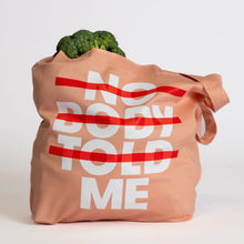 Lade das Bild in den Galerie-Viewer, Nobodytoldme Tote Bag
